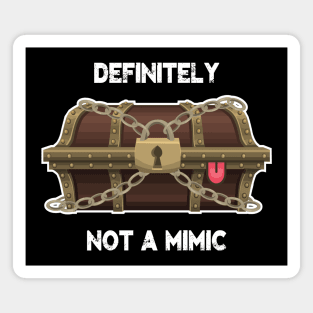 It's Not a Mimic Magnet